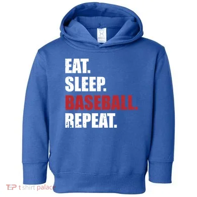Eat Sleep Baseball Repeat Gift Toddler Hoodie
