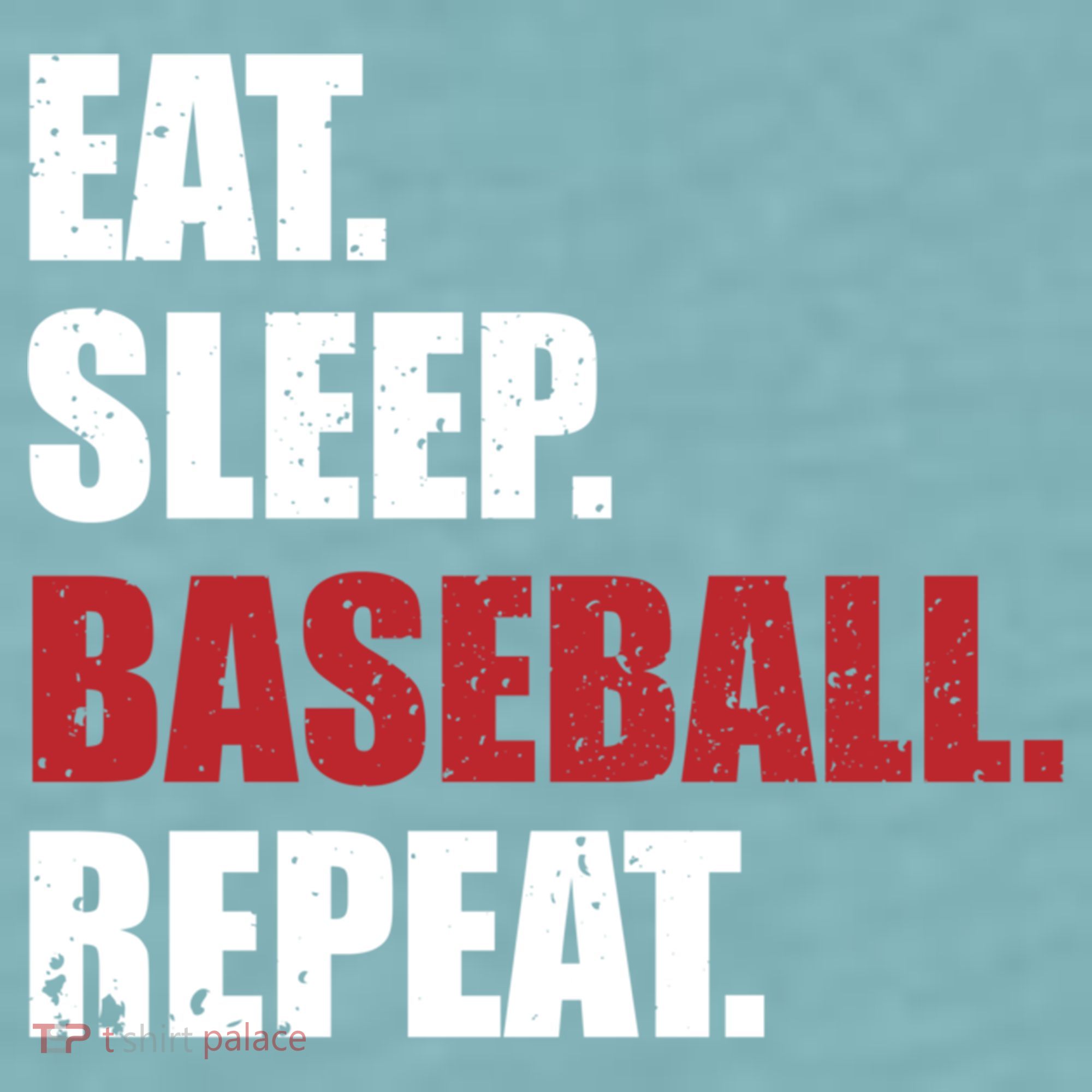Eat Sleep Baseball Repeat Gift Sueded Cloud Jersey T-Shirt