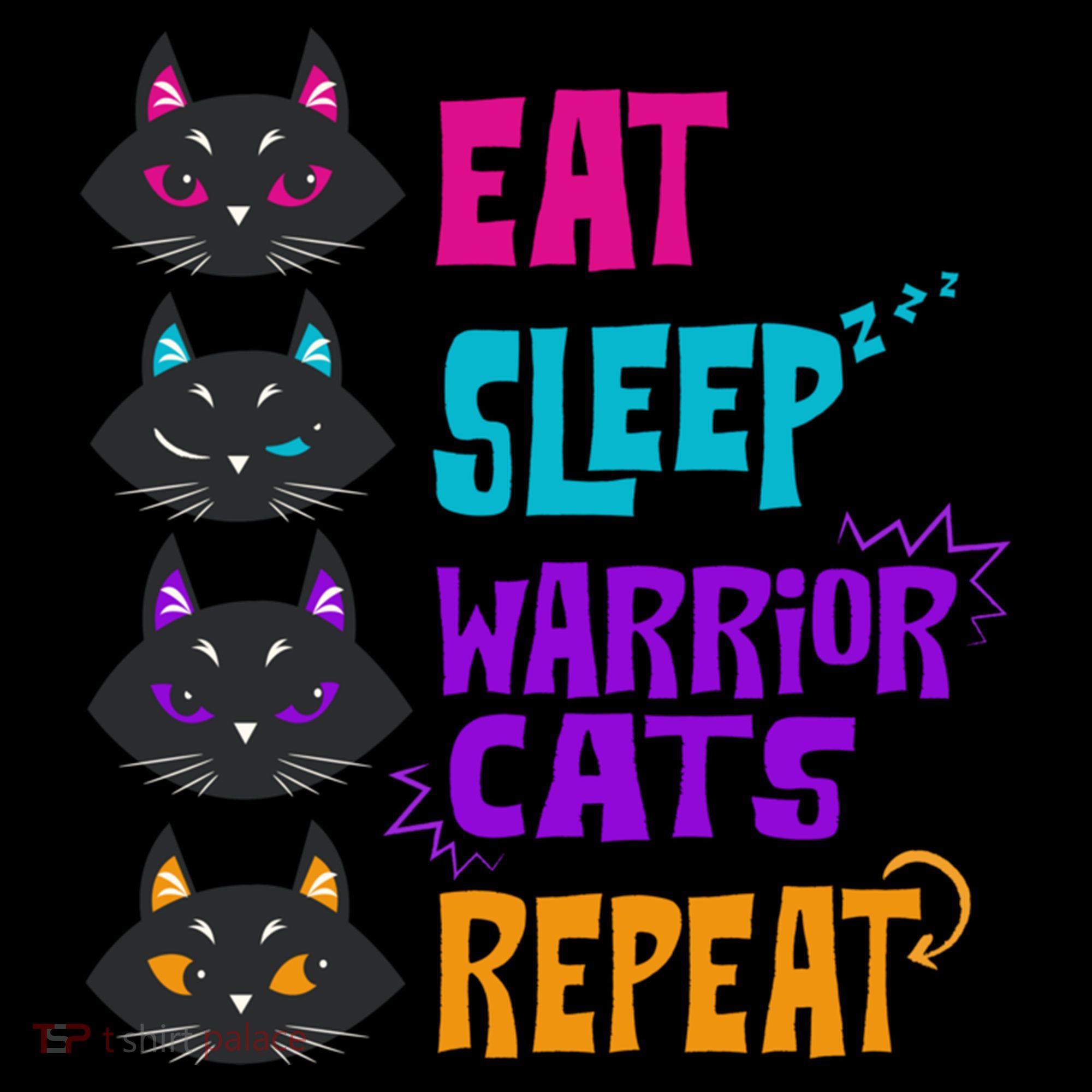 Eat Sleep Cat Warrior Repeat Cat Warrior Love Cats Women's Hoodie