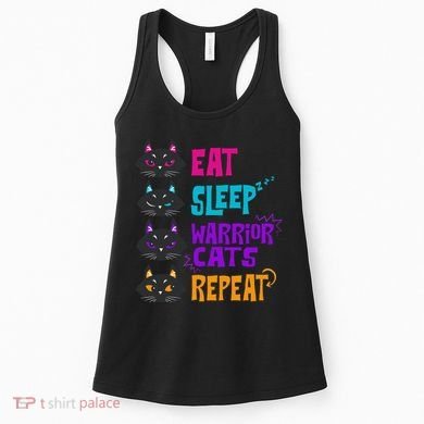 Eat Sleep Cat Warrior Repeat Cat Warrior Love Cats Women's Tank Top