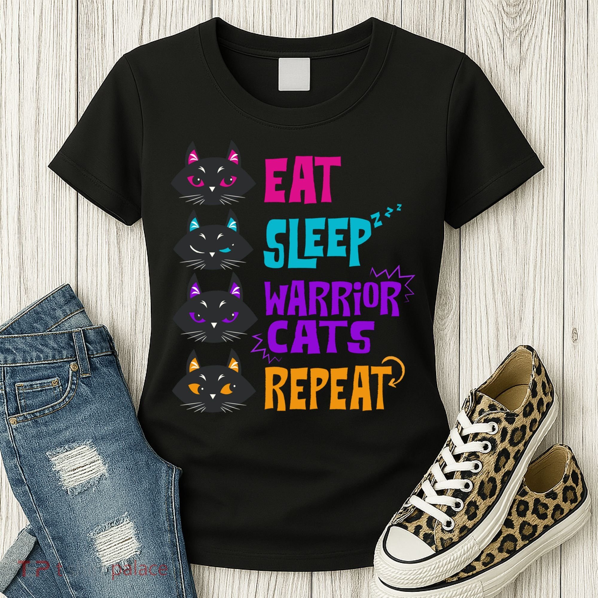 Eat Sleep Cat Warrior Repeat Cat Warrior Love Cats Women's T-Shirt