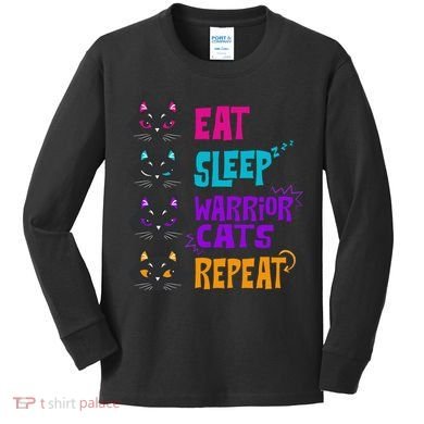 Eat Sleep Cat Warrior Repeat Cat Warrior Love Cats Kids Long Sleeve Shirt