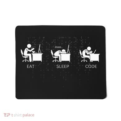 Eat Sleep Code Programmers Design Mousepad