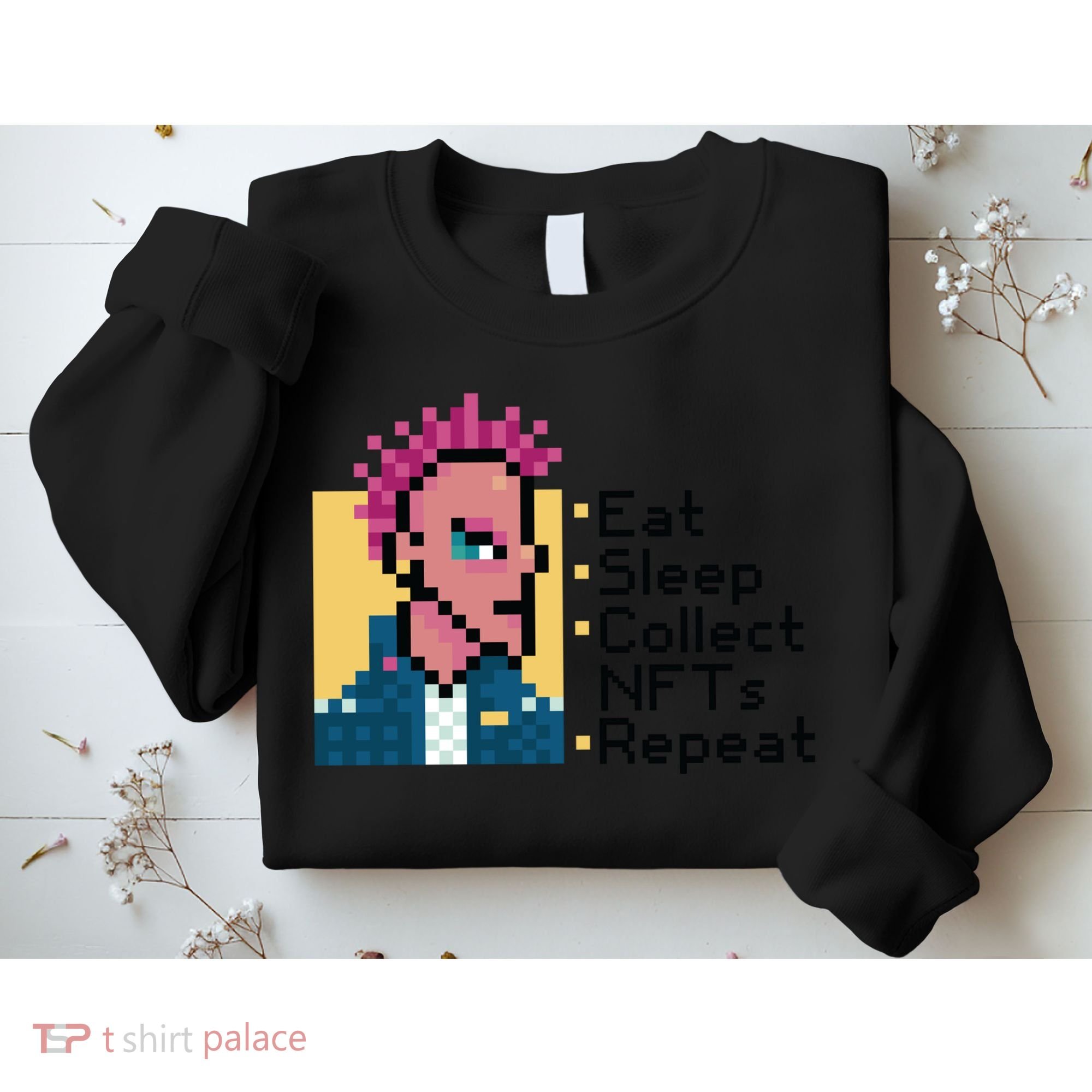 Eat Sleep Collect Nfts Repeat Pixel Sweatshirt