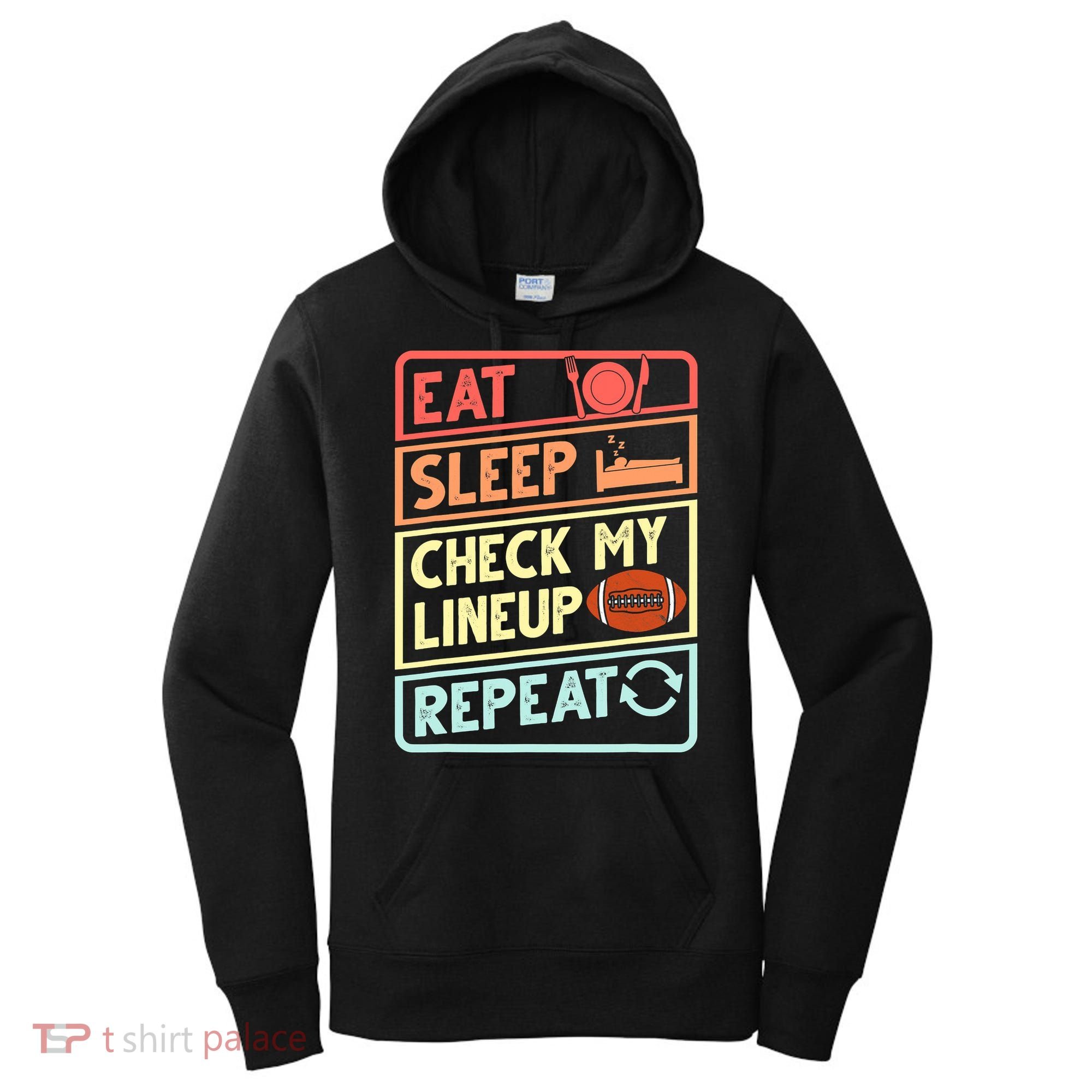 Eat Sleep Check My Lineup Repeat Retro Fantasy Football Women's Hoodie