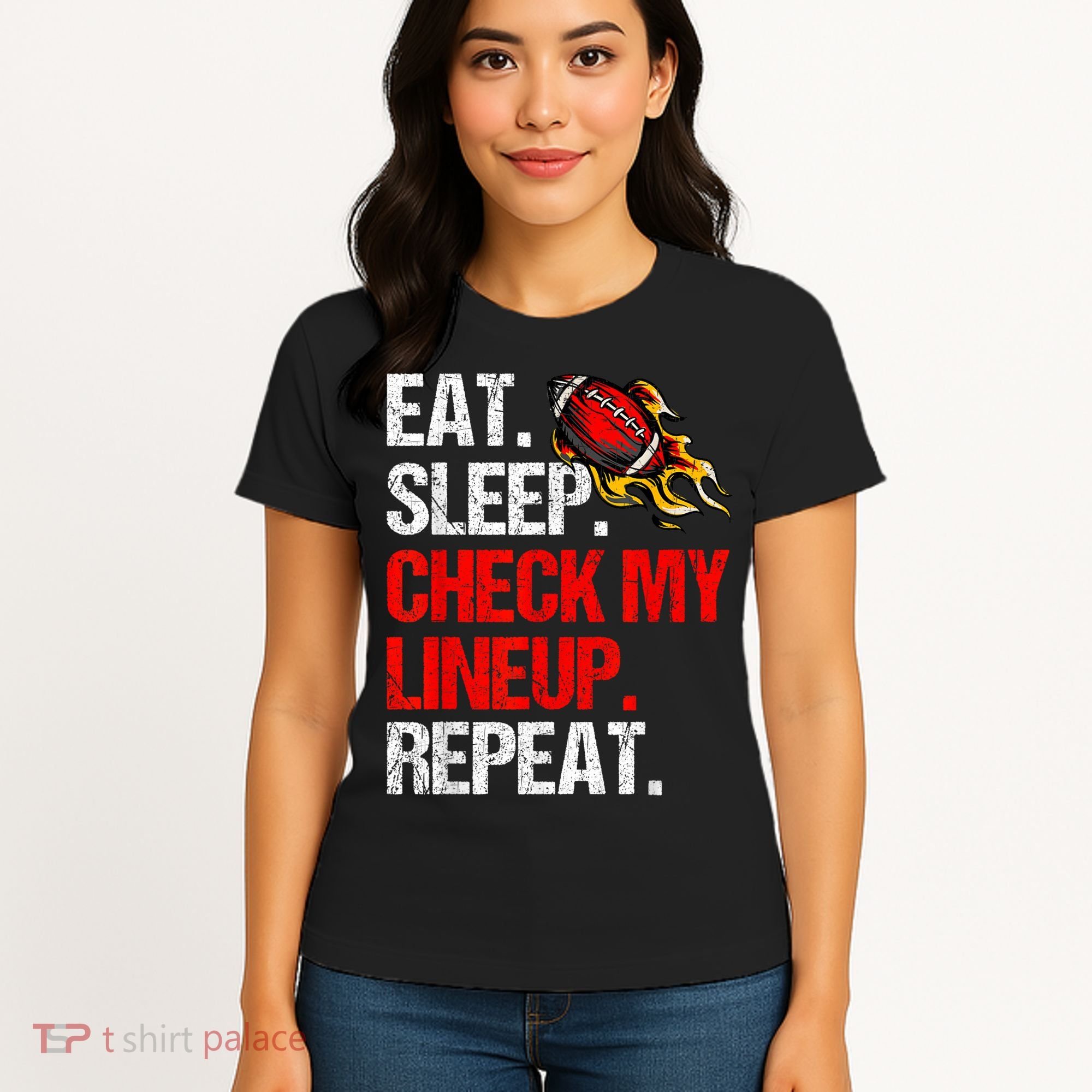 Eat Sleep Check My Lineup Repeat Fantasy Football Women's T-Shirt