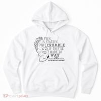 Even Statues Crumble If They Are Made To Wait Ttpd Hoodie thumb 0