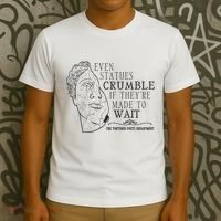 Even Statues Crumble If They Are Made To Wait Ttpd T-Shirt thumb 3