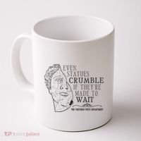 Even Statues Crumble If They Are Made To Wait Ttpd Coffee Mug thumb 0