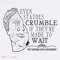 Even Statues Crumble If They Are Made To Wait Ttpd Women's Tank Top thumb 5
