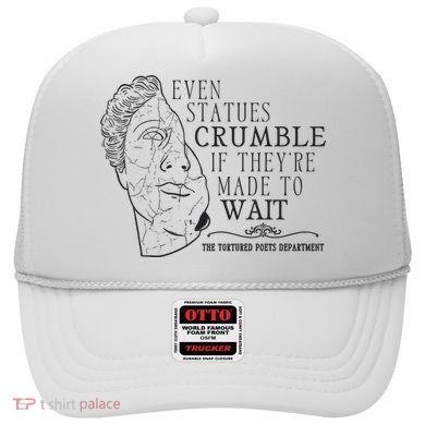 Even Statues Crumble If They Are Made To Wait Ttpd Hat