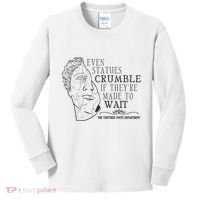 Even Statues Crumble If They Are Made To Wait Ttpd Kids Long Sleeve Shirt thumb 0