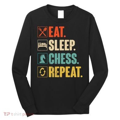 Eat Sleep Chess Repeat Funny Retro Vintage Chess Gift Long Sleeve Shirt