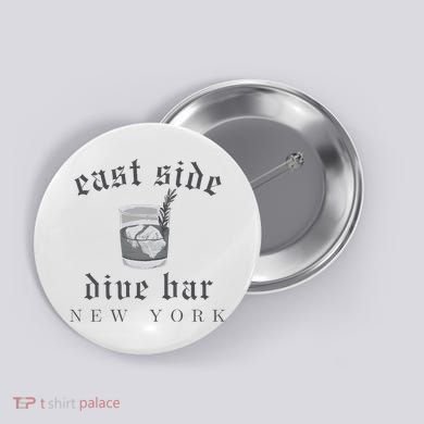 East Side Dive Bar New York Button