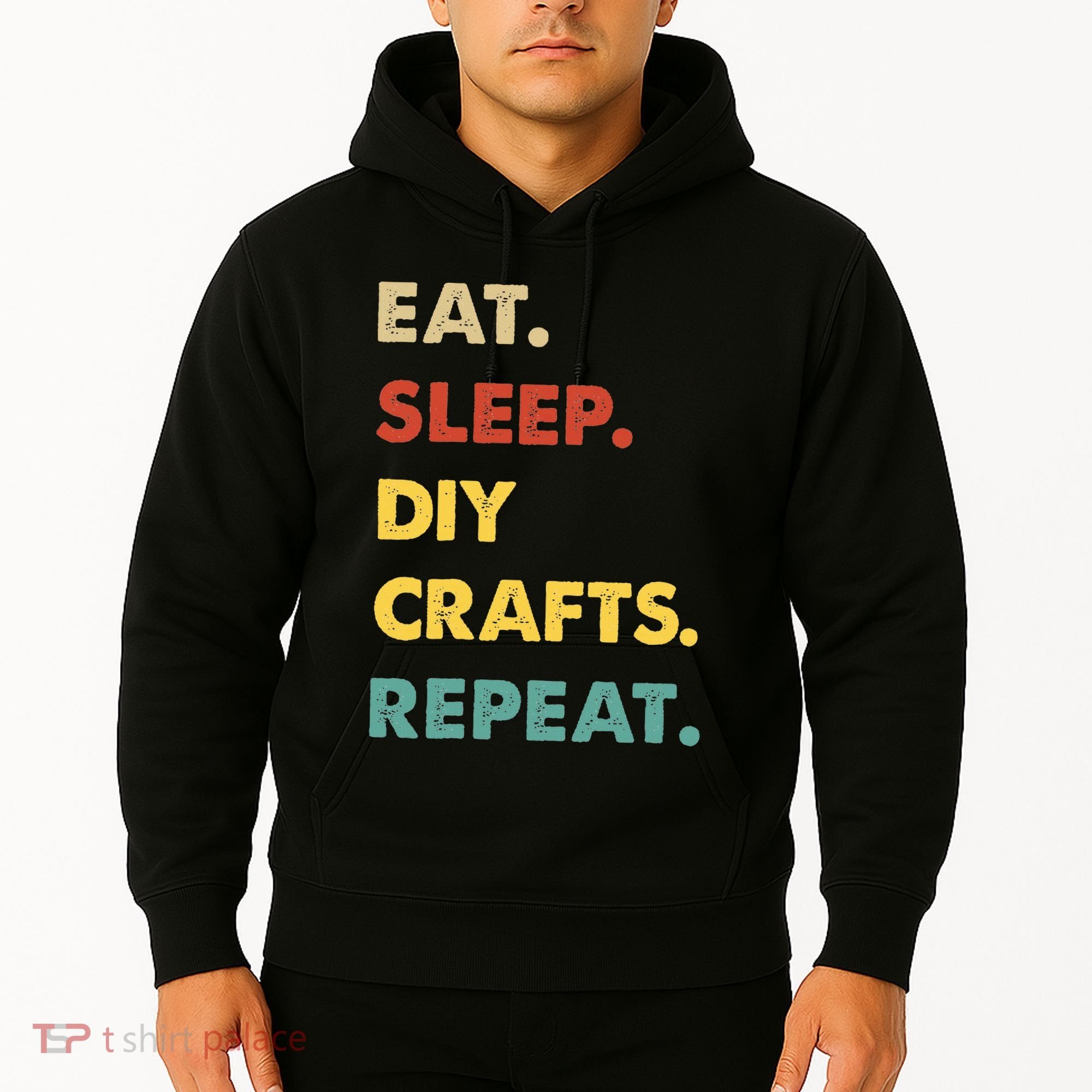 Eat Sleep Diycrafts Repeat Funny Diycrafts Lover Hoodie