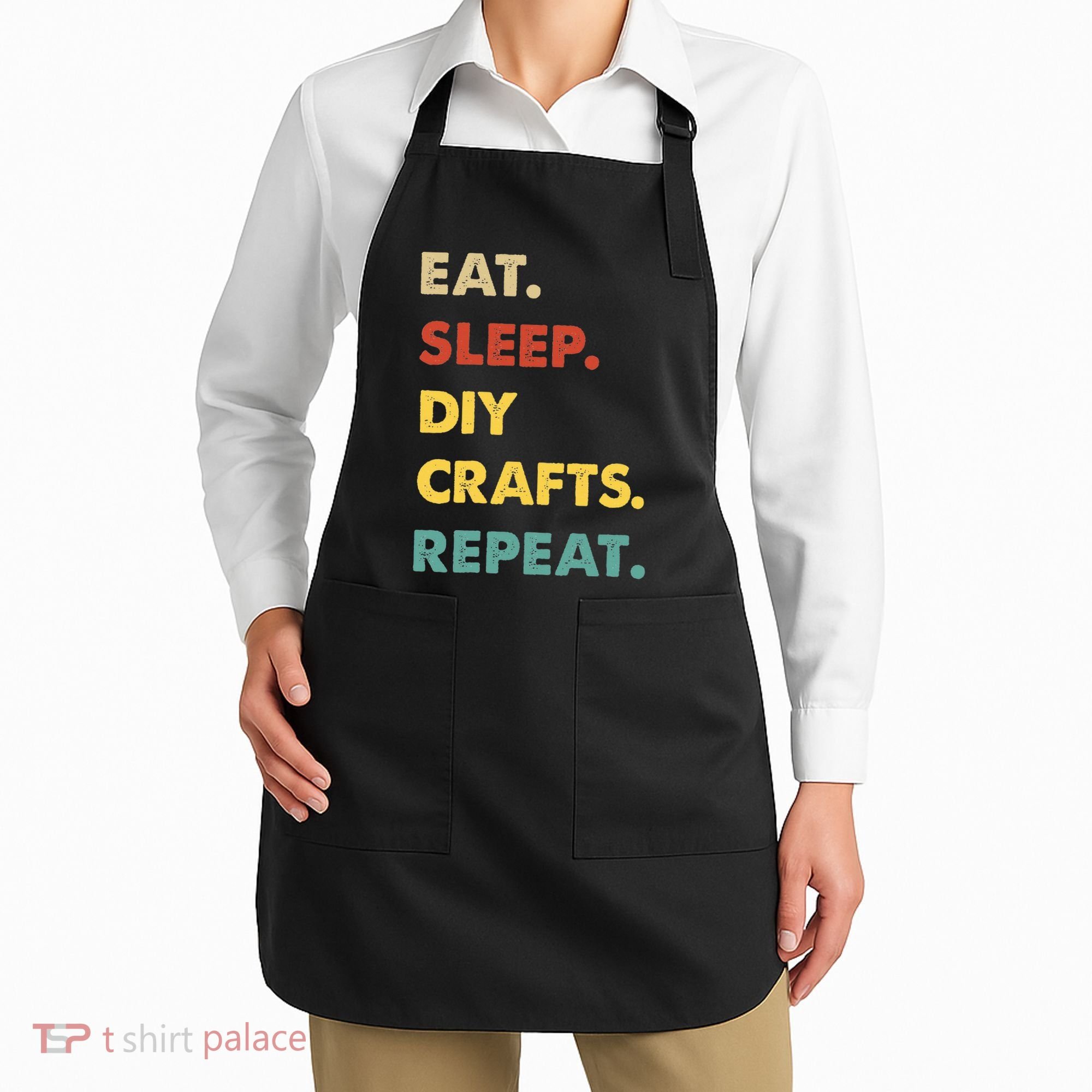 Eat Sleep Diycrafts Repeat Funny Diycrafts Lover Apron
