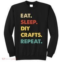 Eat Sleep Diycrafts Repeat Funny Diycrafts Lover Sweatshirt thumb 0