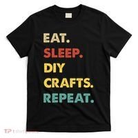 Eat Sleep Diycrafts Repeat Funny Diycrafts Lover T-Shirt thumb 0