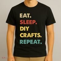 Eat Sleep Diycrafts Repeat Funny Diycrafts Lover T-Shirt thumb 3
