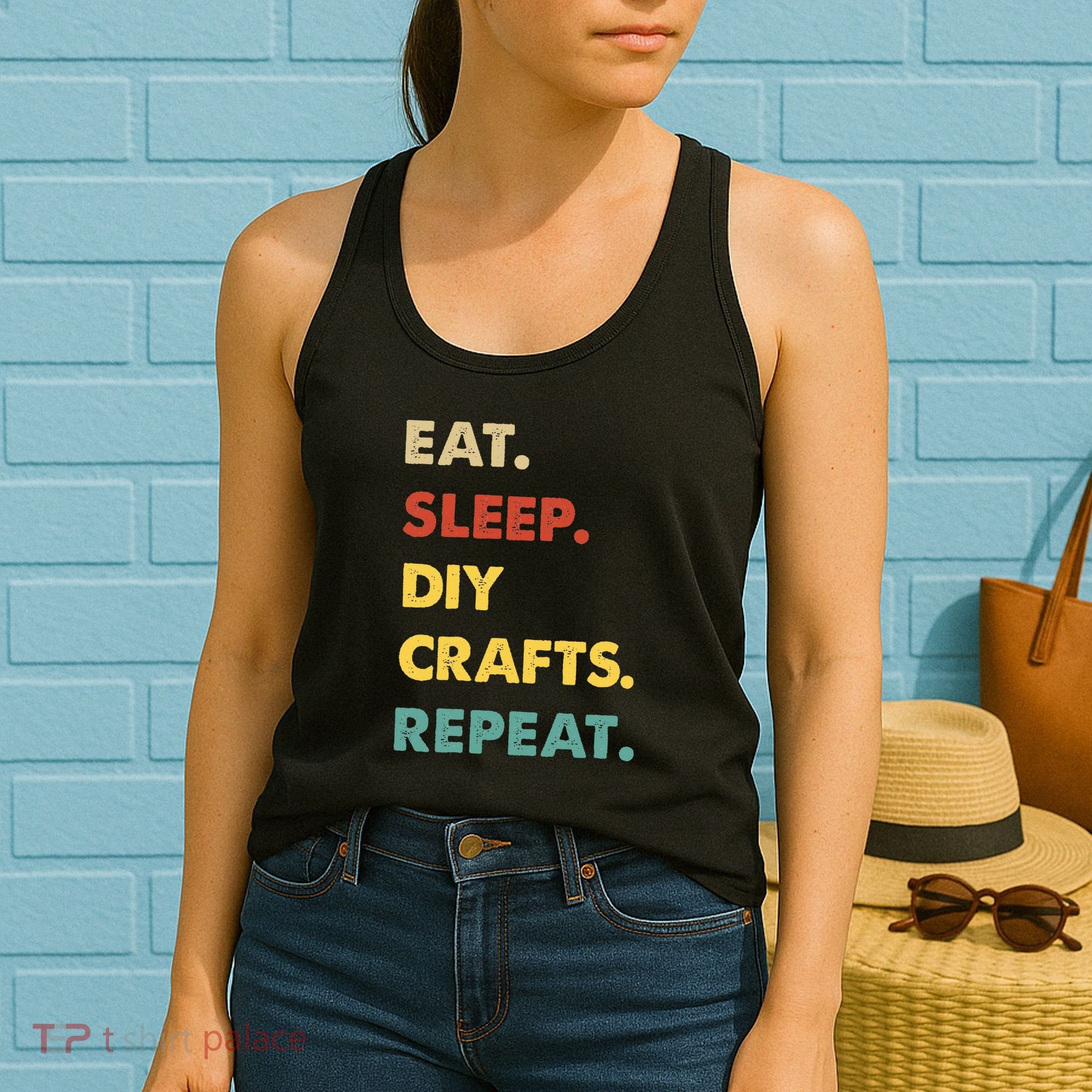 Eat Sleep Diycrafts Repeat Funny Diycrafts Lover Women's Tank Top