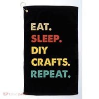 Eat Sleep Diycrafts Repeat Funny Diycrafts Lover Golf Towel thumb 0
