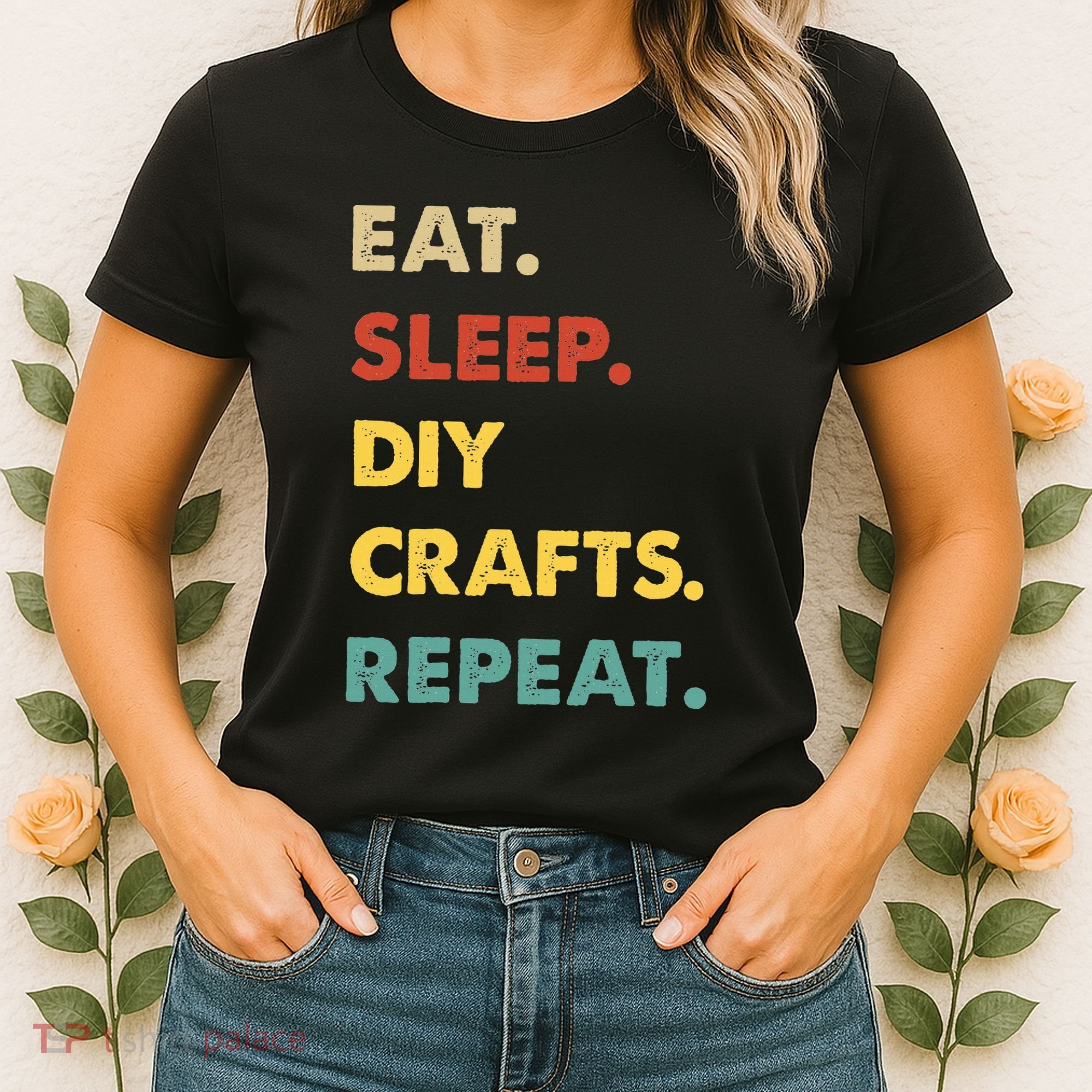 Eat Sleep Diycrafts Repeat Funny Diycrafts Lover Women's T-Shirt