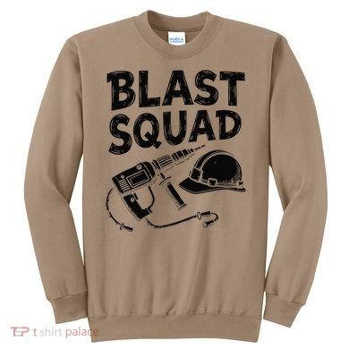Explosives Squad Deconstruction Construction Demolitionist Sweatshirt