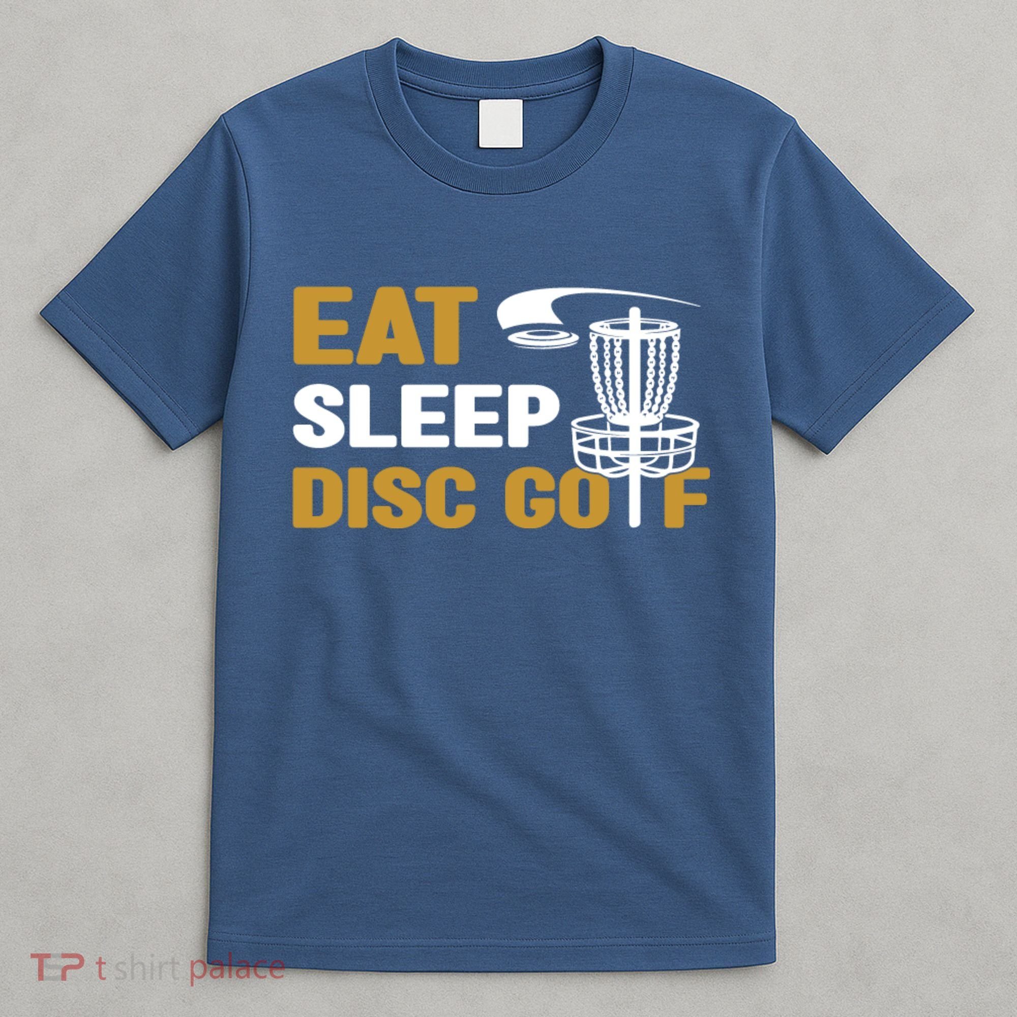 Eat Sleep Disc Golf Frolf Disc Golf Tee T-Shirt