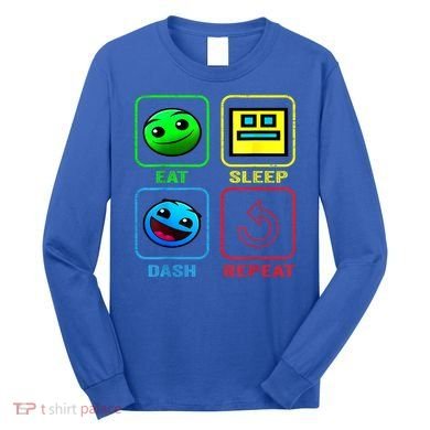 Eat Sleep Dash Repeat Video Game Geometry Video Gamer Cool Gift Long Sleeve Shirt