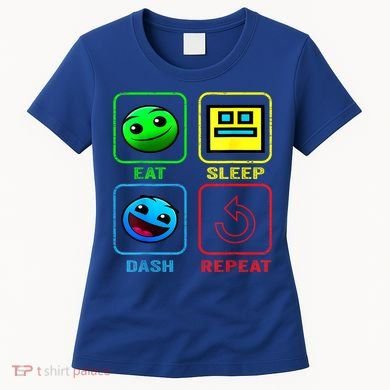 Eat Sleep Dash Repeat Video Game Geometry Video Gamer Cool Gift Women's T-Shirt
