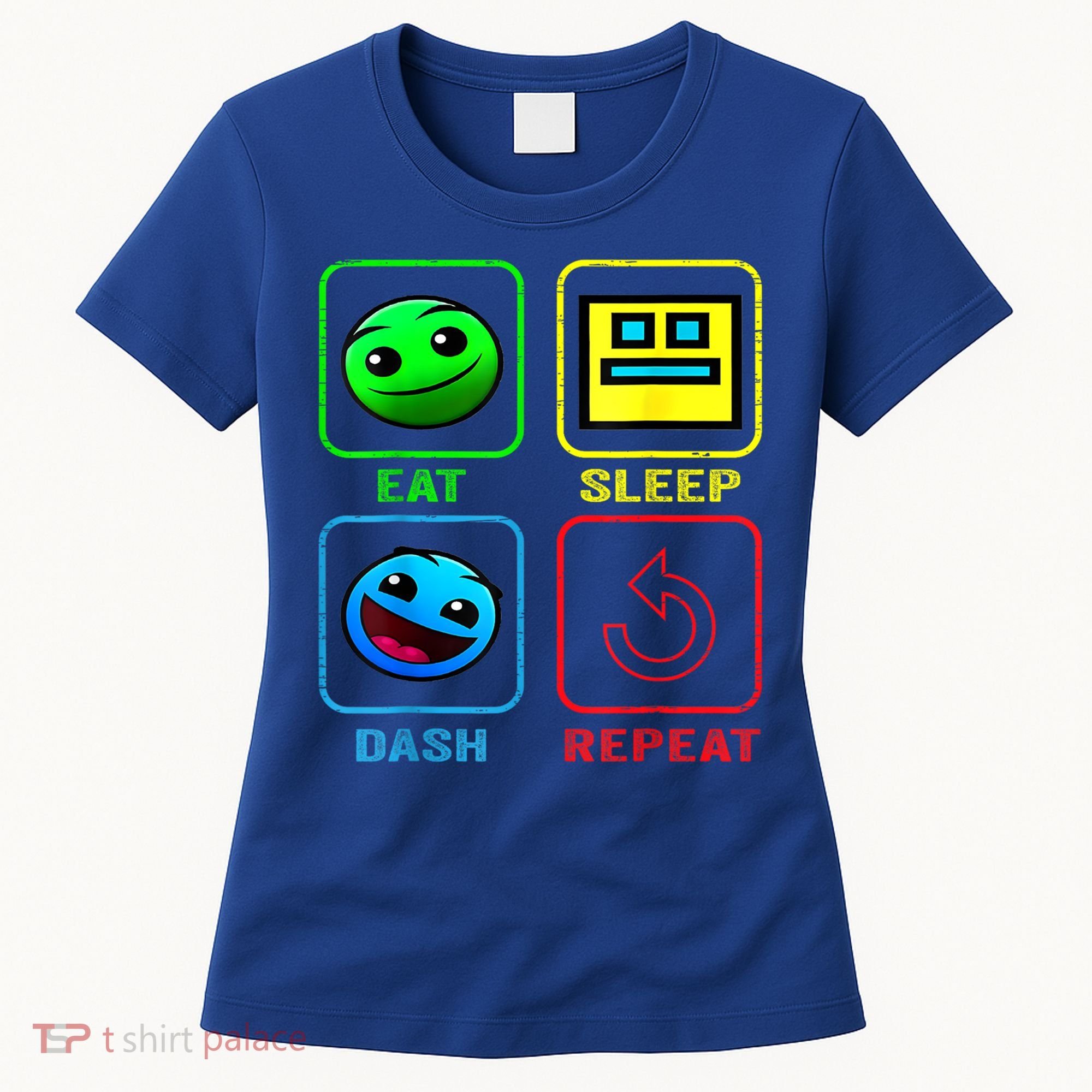 Eat Sleep Dash Repeat Video Game Geometry Video Gamer Cool Gift Women's T-Shirt