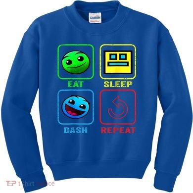 Eat Sleep Dash Repeat Video Game Geometry Video Gamer Cool Gift Kids Sweatshirt