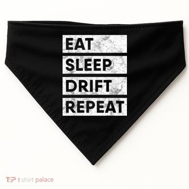 Eat Sleep Drift Repeat Car Drifting Tokyo JDM USA-Made Doggie Bandana
