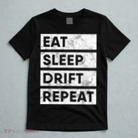 Eat Sleep Drift Repeat Car Drifting Tokyo JDM T-Shirt thumb 5