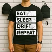 Eat Sleep Drift Repeat Car Drifting Tokyo JDM T-Shirt thumb 6