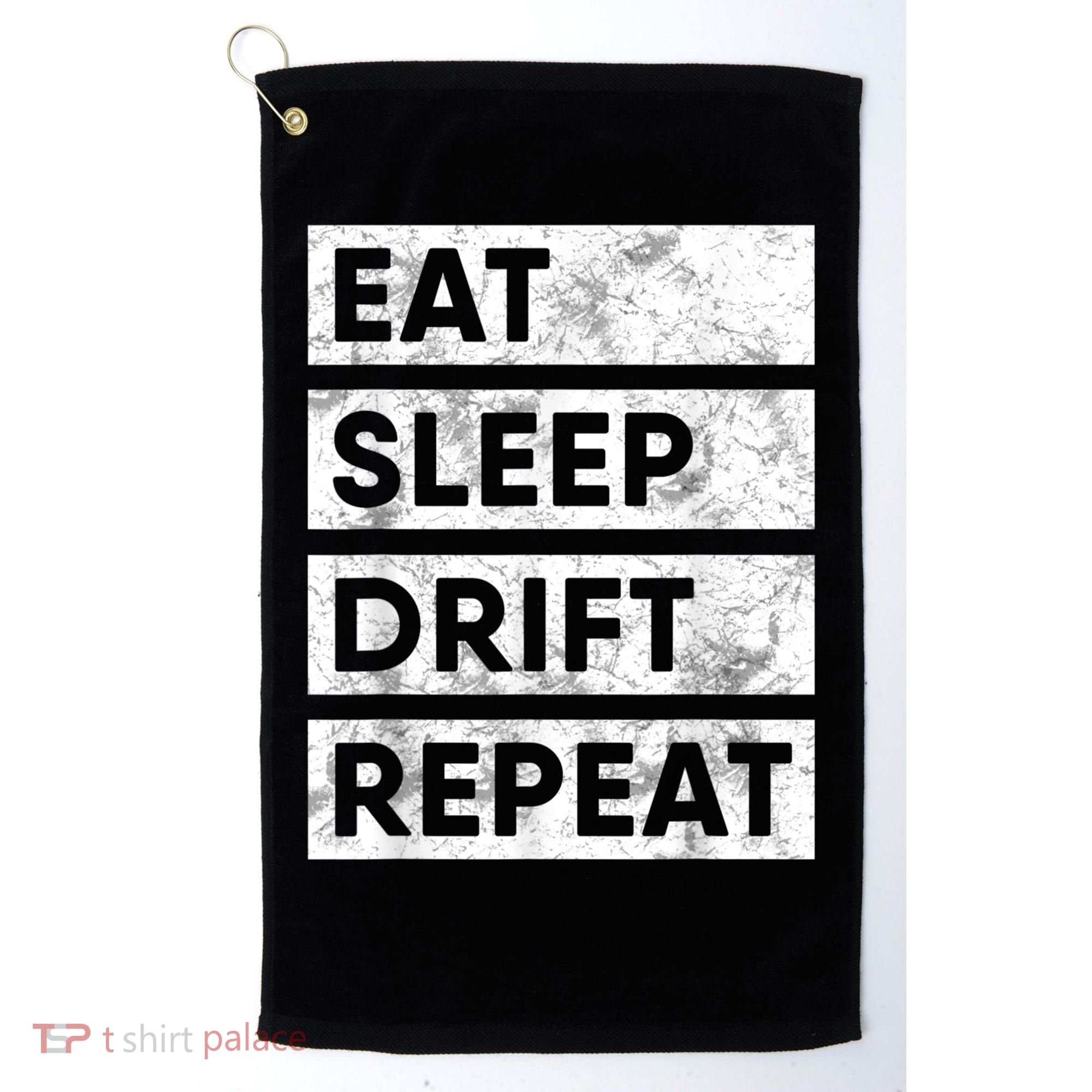 Eat Sleep Drift Repeat Car Drifting Tokyo JDM Golf Towel