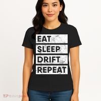 Eat Sleep Drift Repeat Car Drifting Tokyo JDM Women's T-Shirt thumb 4