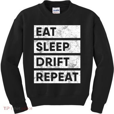 Eat Sleep Drift Repeat Car Drifting Tokyo JDM Kids Sweatshirt