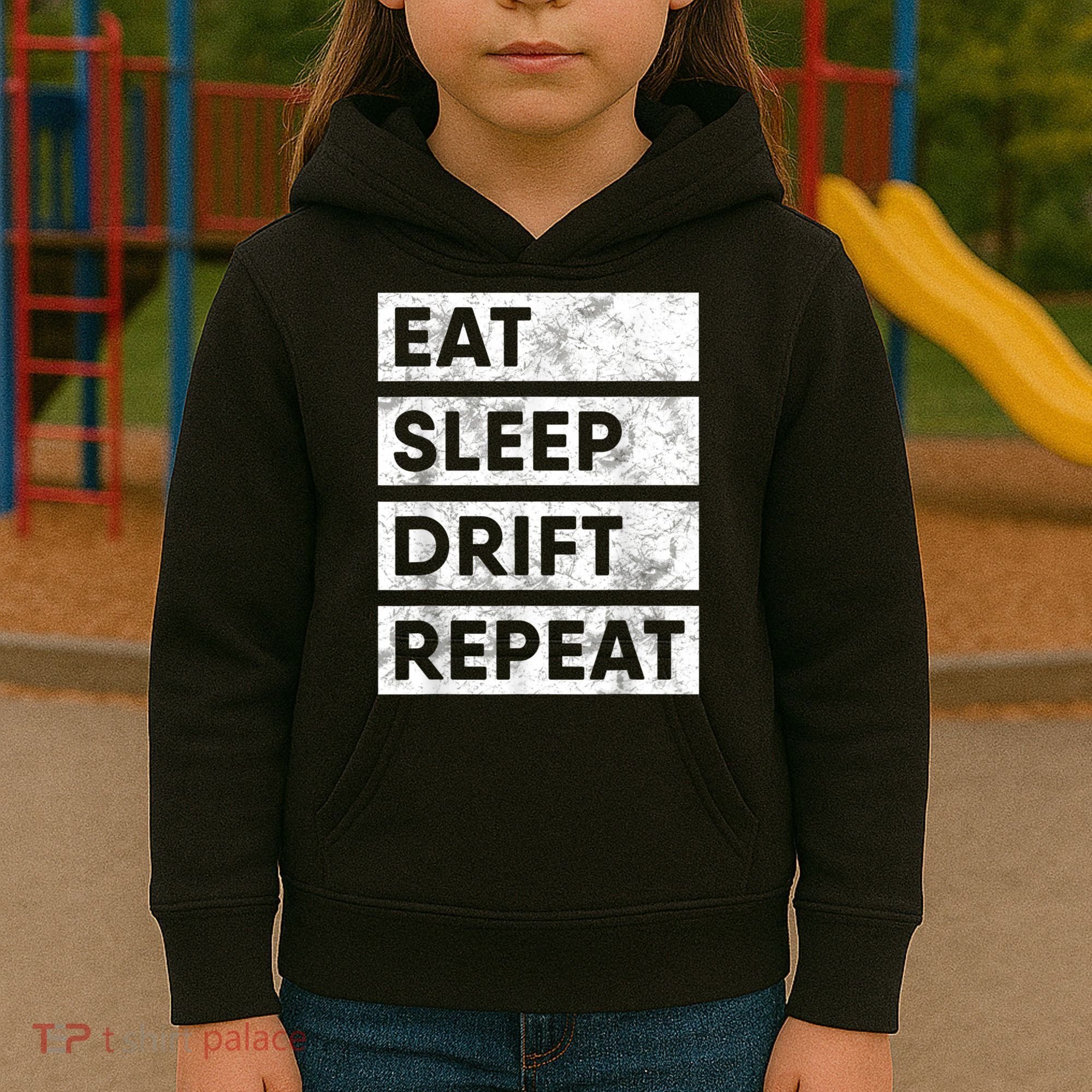 Eat Sleep Drift Repeat Car Drifting Tokyo JDM Kids Hoodie
