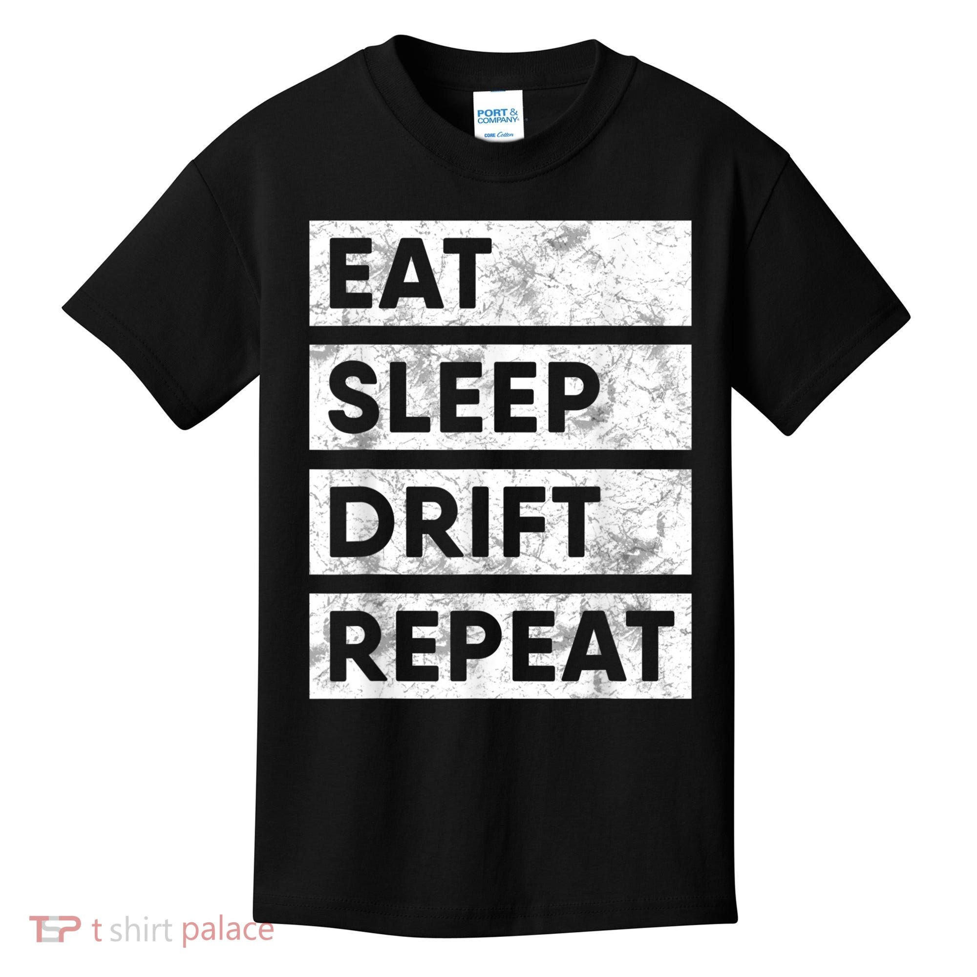 Eat Sleep Drift Repeat Car Drifting Tokyo JDM Kids T-Shirt