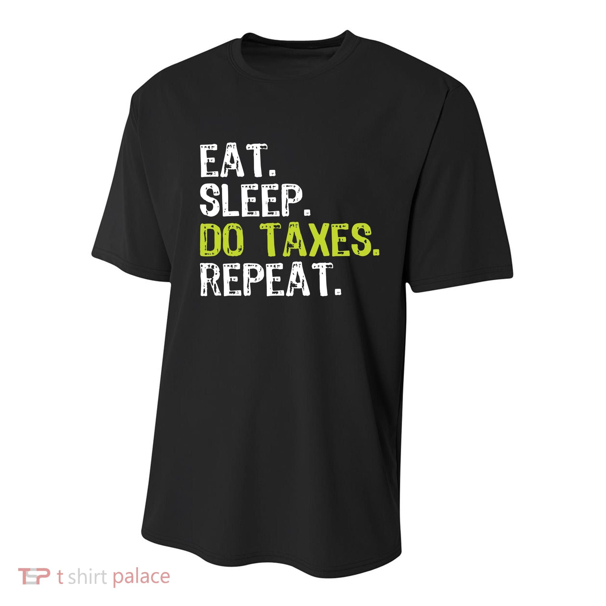 Eat Sleep Do Taxes Accountant Accounting Funny Youth Performance Sprint T-Shirt