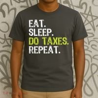 Eat Sleep Do Taxes Accountant Accounting Funny T-Shirt thumb 3
