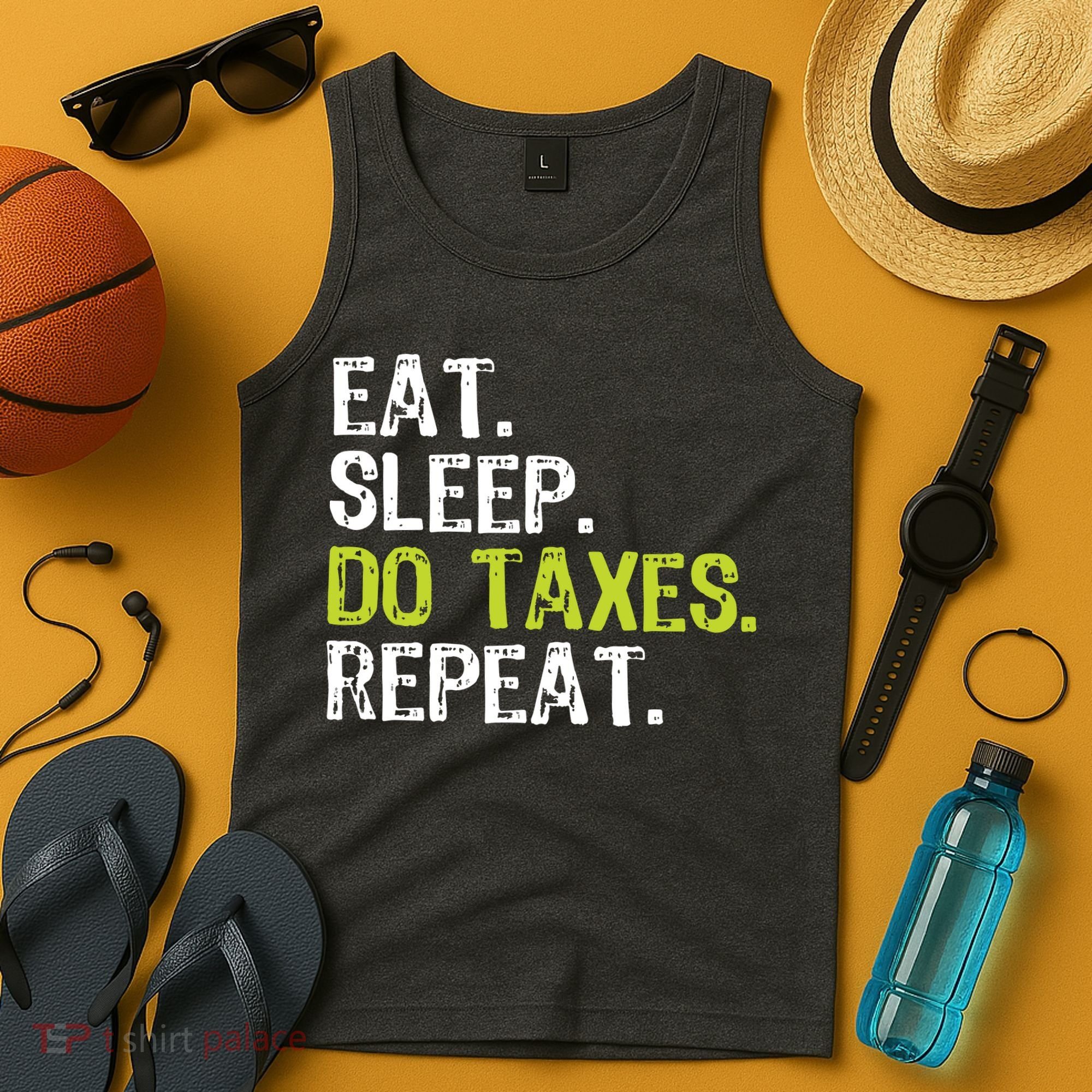 Eat Sleep Do Taxes Accountant Accounting Funny Tank Top