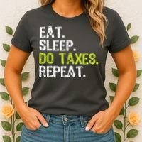 Eat Sleep Do Taxes Accountant Accounting Funny Women's T-Shirt thumb 2
