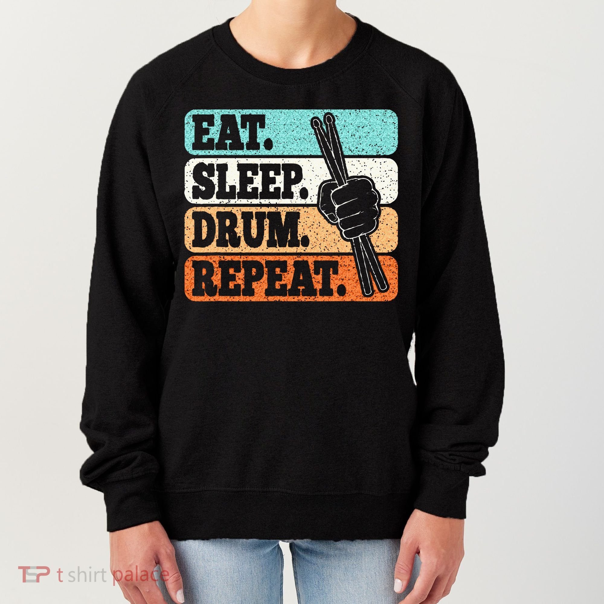 Eat Sleep Drum Repeat Funny Drummer Drumming Lover Retro Women's Sweatshirt