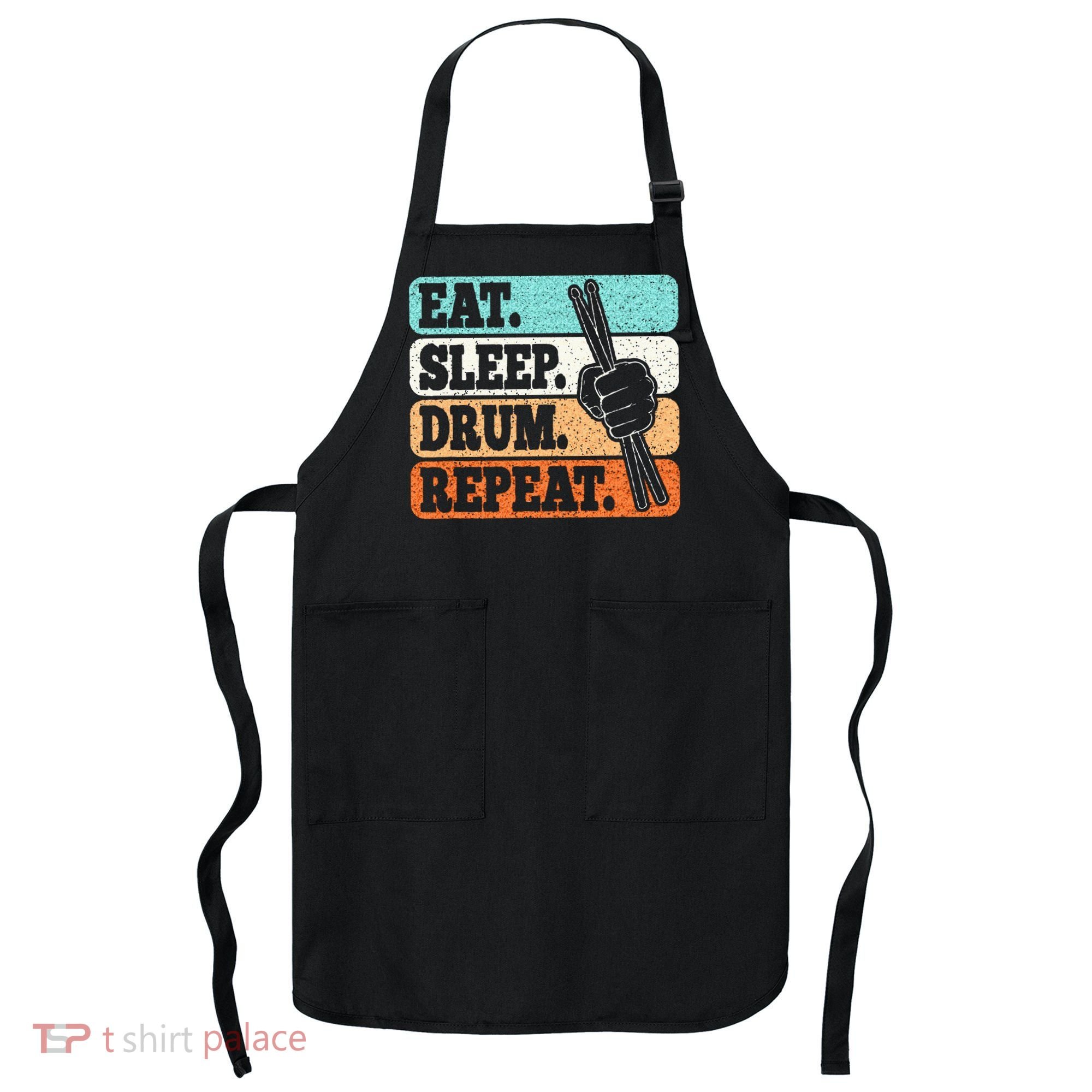 Eat Sleep Drum Repeat Funny Drummer Drumming Lover Retro Apron