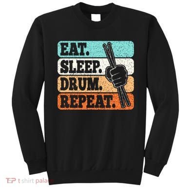 Eat Sleep Drum Repeat Funny Drummer Drumming Lover Retro Sweatshirt