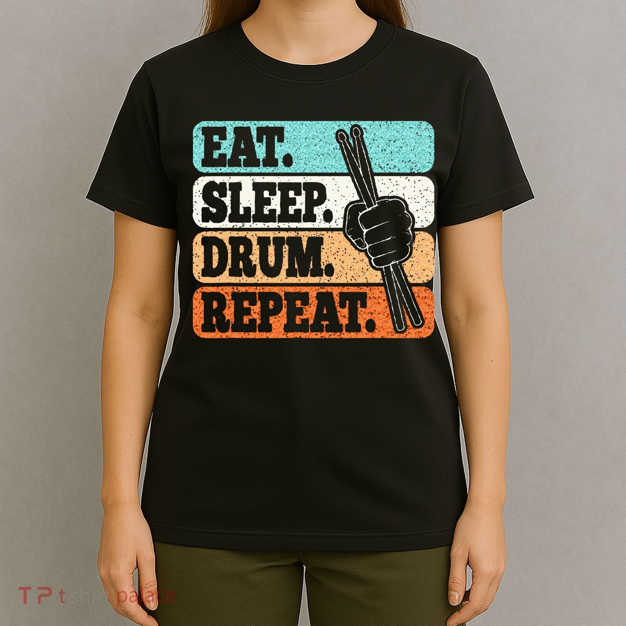 Eat Sleep Drum Repeat Funny Drummer Drumming Lover Retro T-Shirt