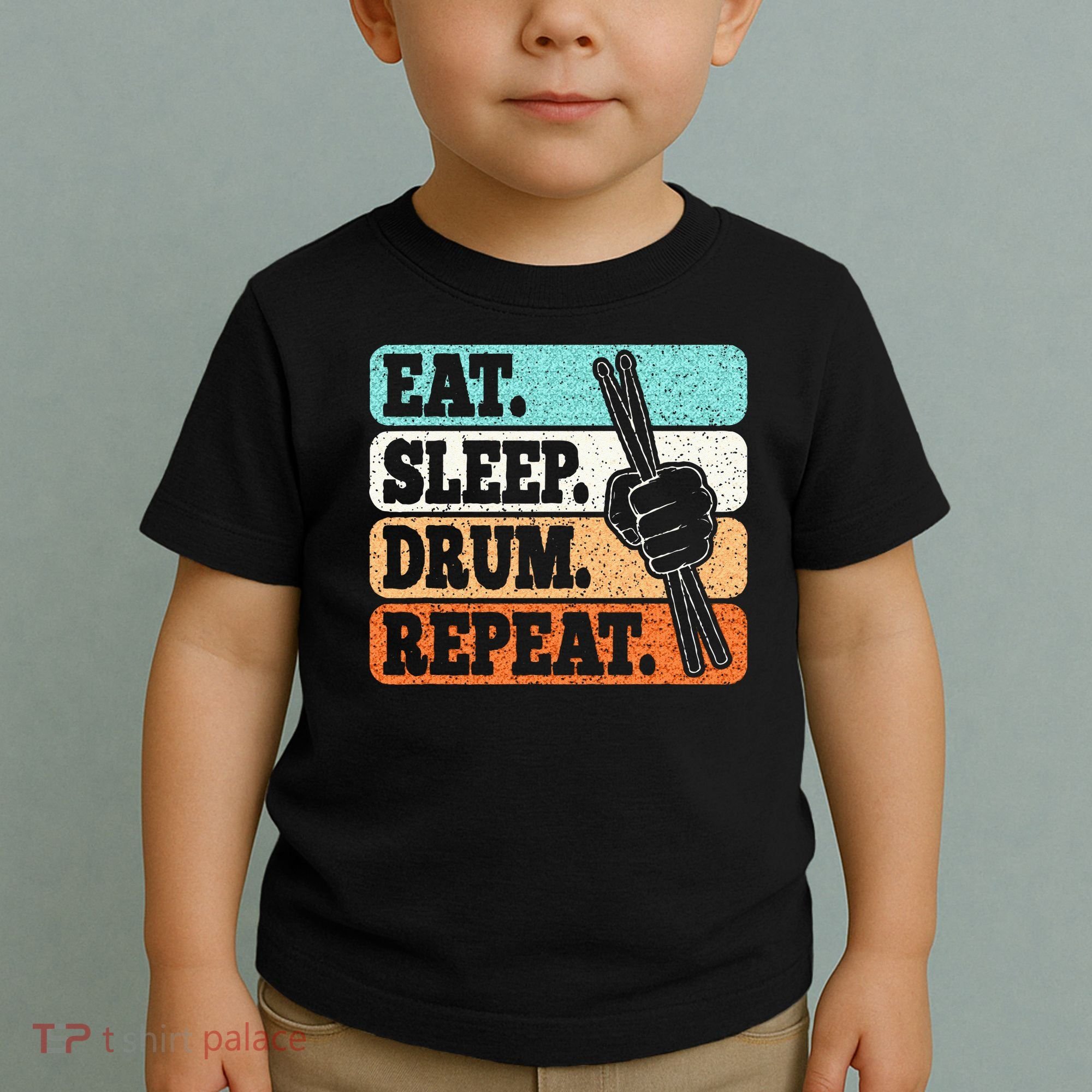 Eat Sleep Drum Repeat Funny Drummer Drumming Lover Retro Toddler T-Shirt