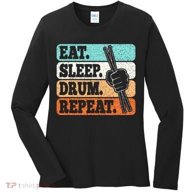 Eat Sleep Drum Repeat Funny Drummer Drumming Lover Retro Women's Long Sleeve Shirt
